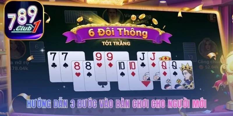Hướng dẫn vào bàn chơi tiến lên miền nam online với 3 bước nhanh