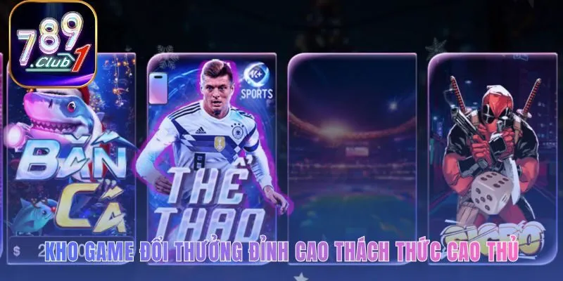 Kho game đa dạng với game bài nổ hũ và cá cược thể thao